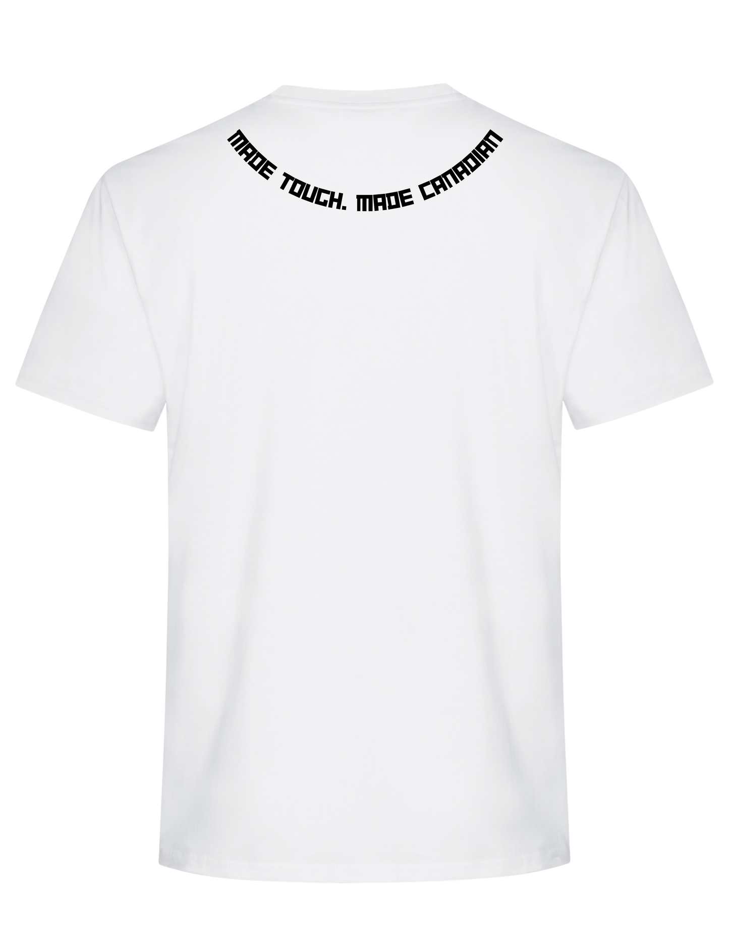 Made Tough. Made Canadian. T-Shirt