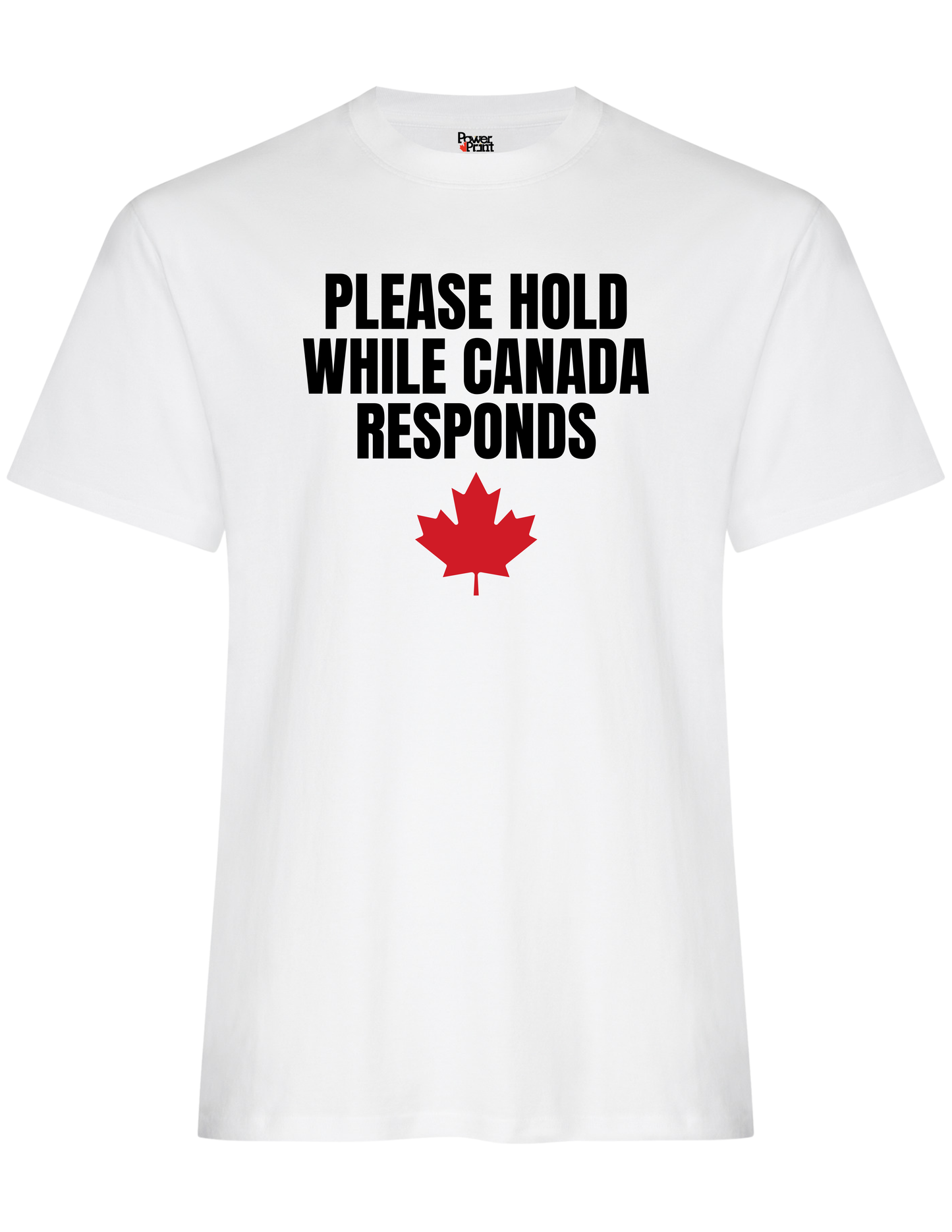 Your Call Is Important To Canada T-Shirt