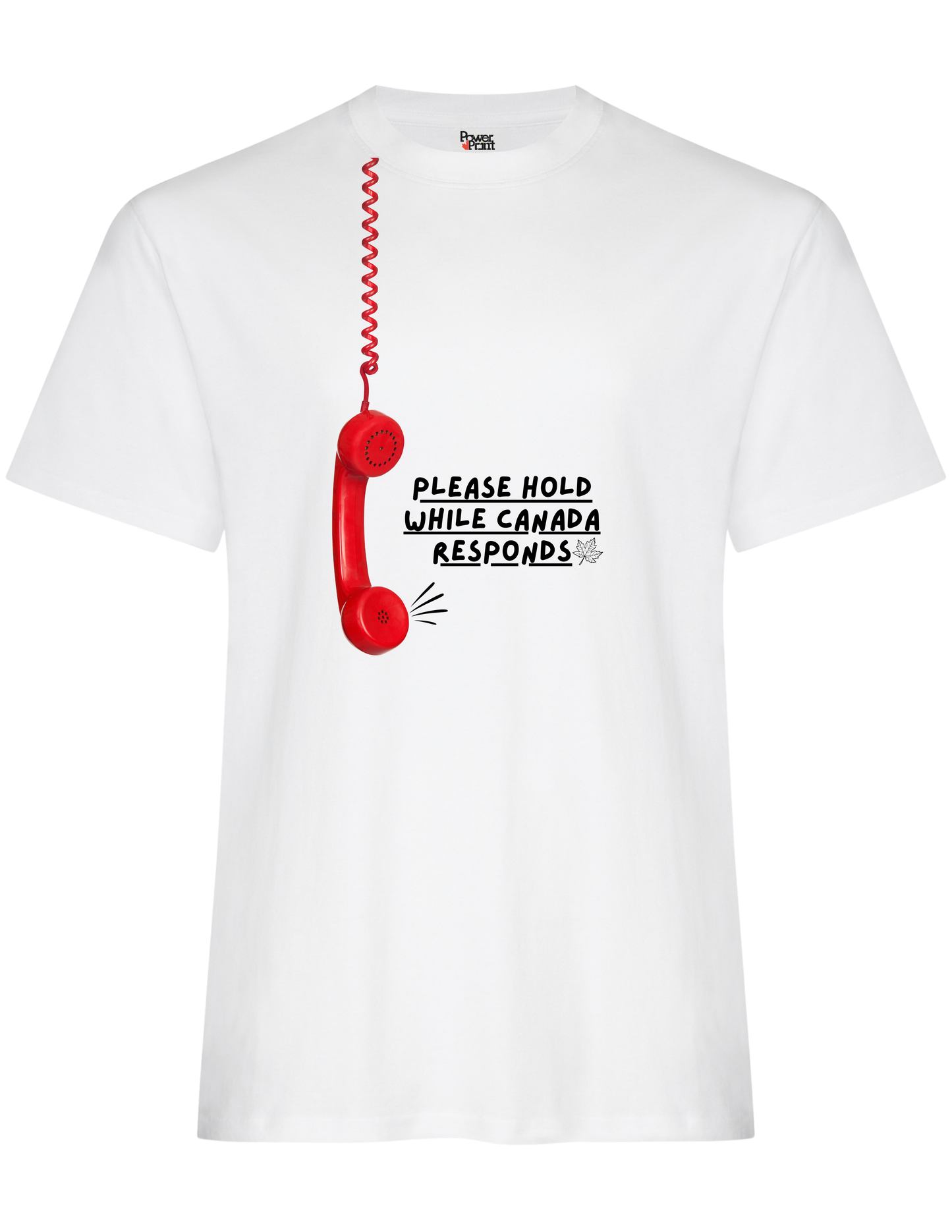 Please Hold While Canada Responds T-Shirt