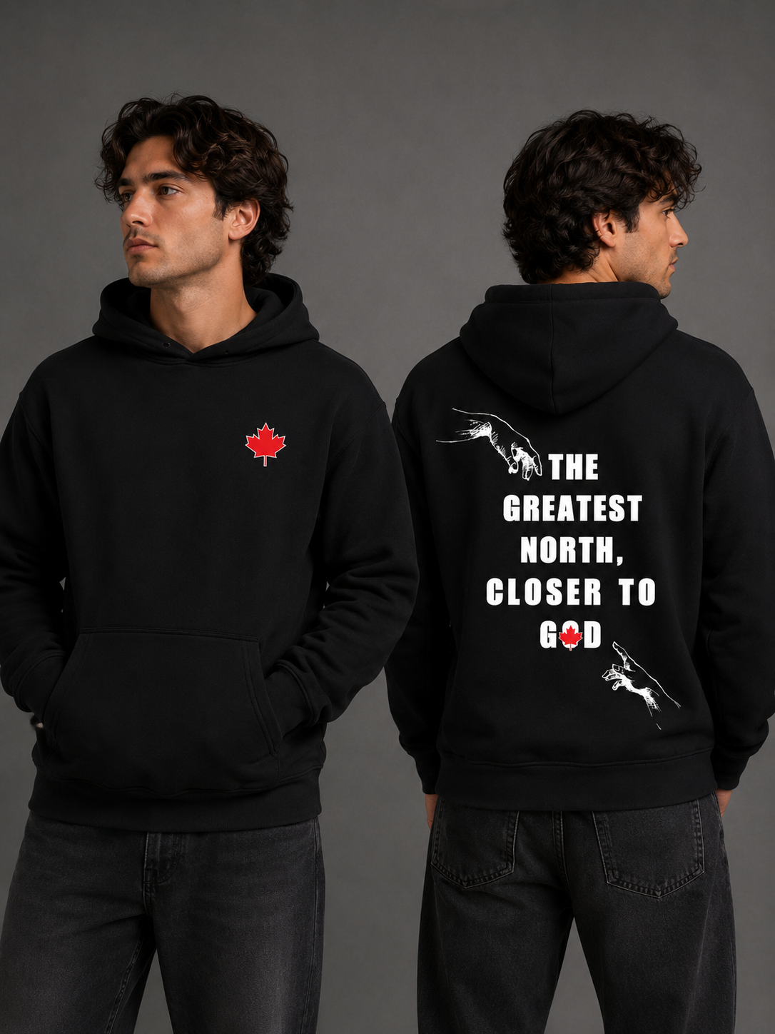 Black hoodie with a printed maple leaf on the chest and 'The Greatest North, Closer to God' back graphic